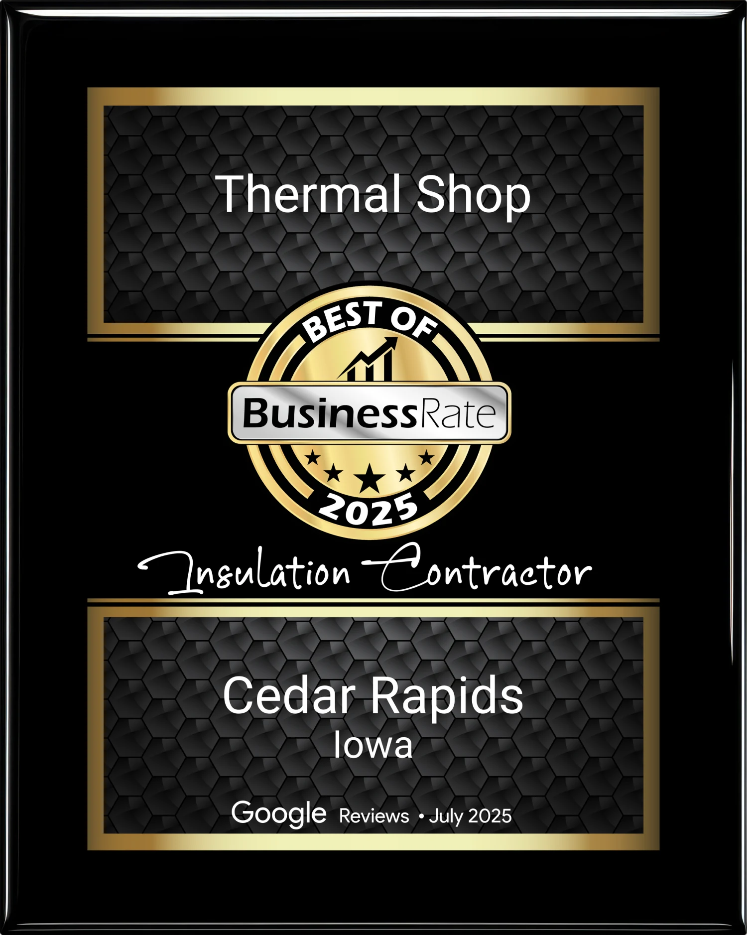 Best of BusinessRate 2025 plaque naming Thermal Shop an insulation contractor in Cedar Rapids, Iowa, from Google reviews, July 2025